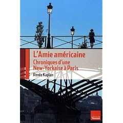 L'Amie am�ricaine : Chroniques d'une New-Yorkaise � Paris