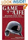 Game of My Life: Memorable Stories of Boston Red Sox Baseball