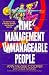 Time Management for Unmanageable People: The Guilt-Free Way to Organize, Energize, and Maximize Your Life   [TIME MGMT FOR UNMANAGEABLE PEO] [Paperback]