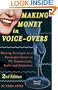 Making Money in Voice-Overs, 2nd Edition (With Cd): Winning Strategies to a Successful Career in TV, Commercials Radio and Animation (Book & CD)