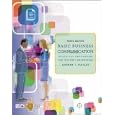 Basic Business Communication: Skills For Empowering the Internet... by Raymond V. Lesikar and Marie E. Flatley