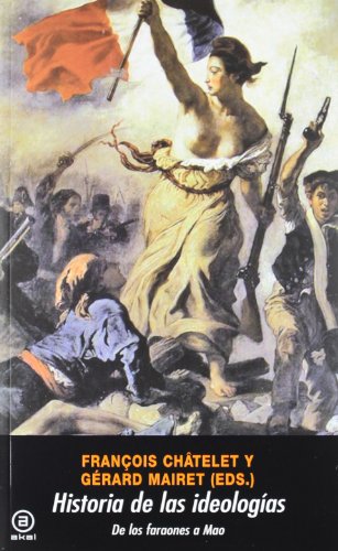 Historia de las ideologias/ History of Ideologies (Spanish Edition)