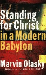 Standing for Christ in a Modern Babylon