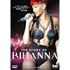 Rihanna - The Story of Rihanna [DVD]