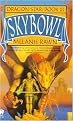 Skybowl (Dragon Star) (Reprint) (Paperback)