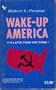 Wake Up America. It's Later Than You Think.