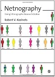 Netnography: Doing Ethnographic Research Online