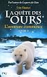 La qu�te des ours, Tome 1 : L'aventure commence