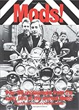 Mod! : from bepop to Britpop, Britain's biggest youth movement