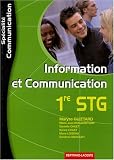 Information et Communication 1e STG spécialité communication