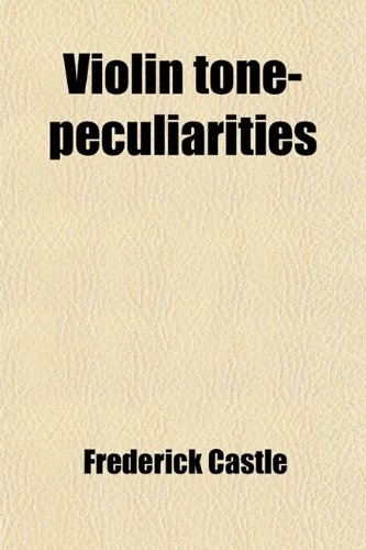 Violin Tone-Peculiarities