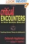 Critical Encounters in High School English: Teaching Literary Theory to Adolescents (Language and Literacy Series)