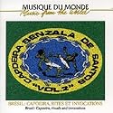 Brazil: Capoeira, rites & invocations (Vol.2)