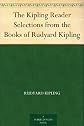 The Kipling Reader Selections from the Books of Rudyard Kipling