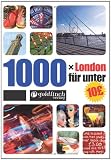 Produkt-Bild: 1000 x London f&uuml;r unter 10 &pound;: 1000 x London f&uuml;r unter 10 Pfund