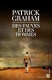 Des Fauves et des Hommes