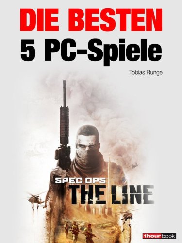 Die besten 5 PC-Spiele: 1hourbook (German Edition)