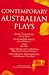 Contemporary Australian Plays: "The Hotel Sorrento", "Dead White Males", "Two", "The 7 Stages of Grieving", "The Popular Mechanicals" (Methuen Contemporary Dramatists) (Play Anthologies)