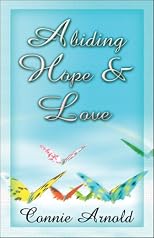 Abiding Hope and Love