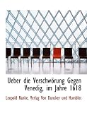 Produkt-Bild: Ueber Die Verschw Rung Gegen Venedig, Im Jahre 1618