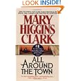 Around Town Mary Higgins Clark
