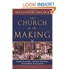 The Church in the Making: Lumen Gentium, Christus Dominus, Orientalium Ecclesiarum (Rediscovering Vatican II)