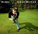 Golfblues - Die CD f&uuml;r alle Golffans (7 Lieder rund ums golfen)