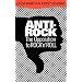 Anti-Rock: The Opposition To Rock 'n' Roll