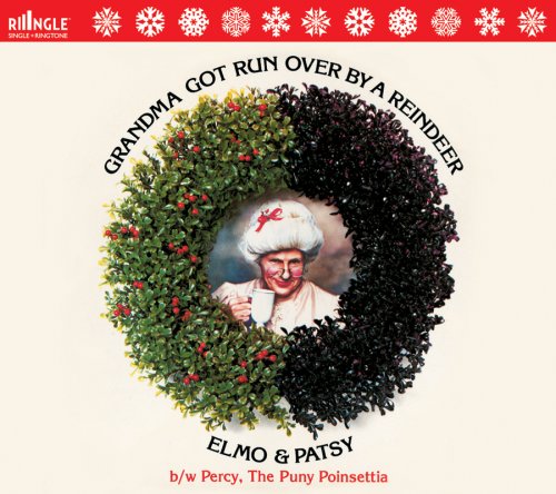 ELMO & PATSY - Grandma Got Run Over - Zortam Music