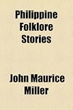 Philippine Folklore Stories