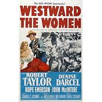 Westward the Women Poster Movie 11x17 Robert Taylor Denise Darcel Hope Emerson John McIntire