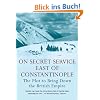 On Secret Service East of Constantinople: The Plot to Bring Down the British Empire