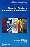 Complex Systems Science in Biomedicine (Topics in Biomedical Engineering. International Book Series)