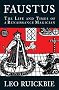 Faustus: The Life and Legend of a Renaissance Magician