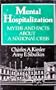 Mental Hospitalization: Myths and Facts about a National Crisis