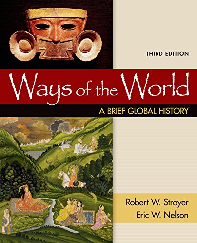 Ways of the World: A Brief Global History, Combined Volume