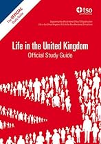 Life in the United Kingdom: Official Study Guide Life in the United Kingdom: Official Study Guide