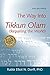The Way Into Tikkun Olam (Repairing the World)