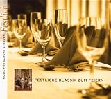 Festliche Klassik Zum Feiern
