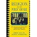 Religion in the Public Square: The Place of Religious Convictions in Political Debate (Point/Counterpoint: Philosophers Debate Contemporary Issues)