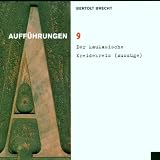 Bertolt Brecht Vol. 9 (Aufführungen: der Kaukasische Kreidekreis)