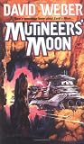 Mutineers Moon (Dahak Series)