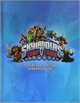 Skylanders Trap Team Collector's Edition Strategy Guide: BradyGames