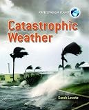 Catastrophic weather
