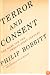 Terror and Consent : The Wars for the Twenty-First Century