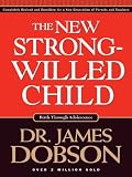 The New Strong-Willed Child