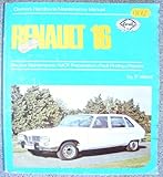 Renault 16, covers all models from 1965 on : owners handbook maintenance manual