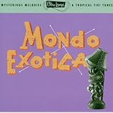 Ultra Lounge, Vol. 1: Mondo Exotica