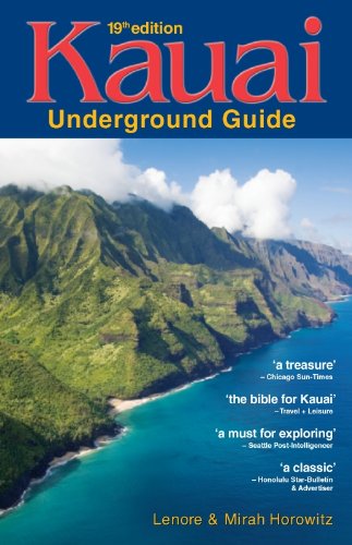 Kauai Underground Guide: 19th Edition — And Free Hawaiian Music CD