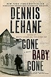 Gone, Baby, Gone: A Novel (Patrick Kenzie and Angela Gennaro Series)